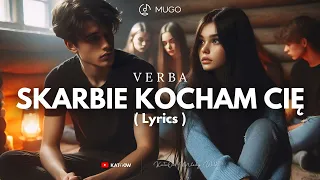 Verba feat. Malit - Skarbie Kocham Cię! ( Lyric Video )