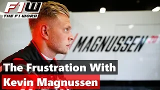 The Frustration With Kevin Magnussen