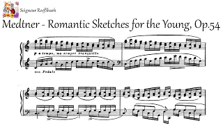 Medtner - Romantic Sketches for the Young, Op. 54 (Tozer)