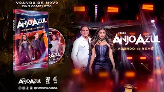 Forro Anjo Azul DVD "Voando de Novo" ( Completo )