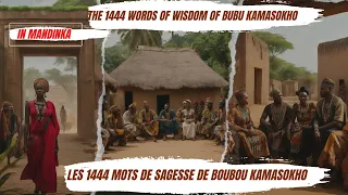 Manding Wisdom : The1444 Words of Wisdom by BOUBOU KAMASOKHO