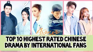 Top 10 HIGHEST RATED CHINESE DRAMAS OF 2021 Internationally *on MDL*