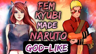 What if Fem Kyubi made Naruto a God Like Shinobi | Part 1