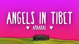 Amaarae - Angels in Tibet (Lyrics) TikTok Song