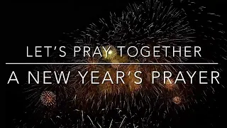 New Year’s Prayer to Start 2024 with God Happy New Year 2024 Новорічна молитва Щасливого Нового Року