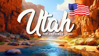 25 BEST Things To Do In Utah 🇺🇸 USA