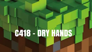 C418 - Dry Hands slowed with rain | 1hour