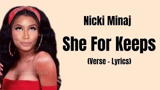 Nicki Minaj - She For Keeps (Verse - Lyrics)