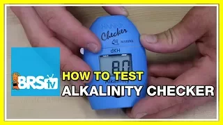 How to test with the Hanna Alkalinity dKH Checker | BRStv How-To