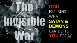 FTGC-10b THE INVISIBLE WAR--HOW SATAN & HIS DEMONS SEEK TO ATTACK YOUR MIND AND BODY TODAY