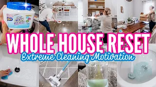 ✨ Whole House Reset ✨-Extreme Cleaning Motivation- My Whole House Cleaning Routine