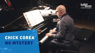 Chick Corea: "NO MYSTERY" | Frankfurt Radio Big Band | John Beasley | Return To Forever