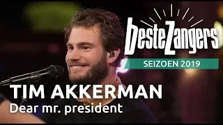 Tim Akkerman - Dear mr. president | Beste Zangers 2019