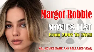 Margot Robbie All Movies List: Vigilante To The Suicide Squad | Australian Actress | Hit & Flop Film