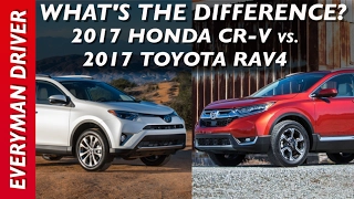 What's the Difference: 2017 Honda CR-V vs 2017 Toyota Rav4 on Everyman Driver