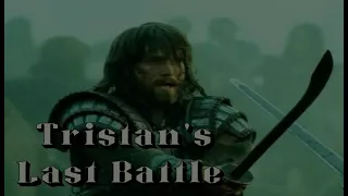 Tristan's Last Battle ( TRIBUTE )