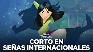 Descubriendo Mulán en señas internacionales | Disney Princesa