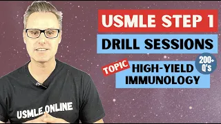 USMLE Step 1 Drill Session: Immunology (200+ drills)