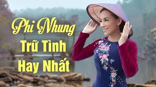 Tuyển Tập Nhạc Trữ Tình Phi Nhung Hay Nhất 2024 - Phi Nhung Mới Nhất 2024 - Bông Điên Điển