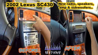 Yes! You can DO a great audio in a 02 Lexus SC430. New JVC radio, Hertz speakers, Kenwood amp & sub!