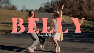 Caylan Hays - BELLY (Official Video)