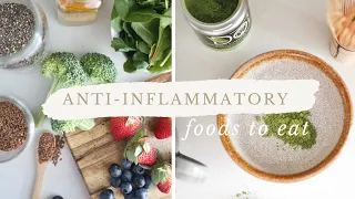 ANTI-INFLAMMATORY FOODS | 12 foods to eat often + how to use them