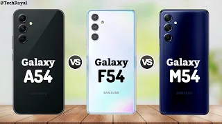 Samsung Galaxy A54 vs Samsung Galaxy F54 vs Samsung Galaxy M54 || Price | Camera Test