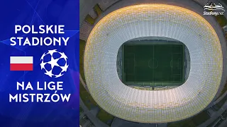 Polskie Stadiony na Ligę Mistrzów