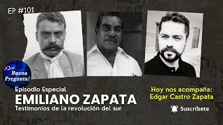 #101 - Testimonios de la revolución del sur. FT. Edgar Castro Zapata