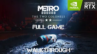 Metro Exodus Enhanced Edition The Two Colonels DLC Full Game Walkthrough (1080P 60FPS NO COMMENTARY)