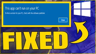 How to FIX -  this app can't run on your pc Windows 10 - 2021