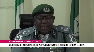 Acting Comptroller Of Custom, Hussein Ejibunu Warns Against Ambush, Attack Of Customs Officers