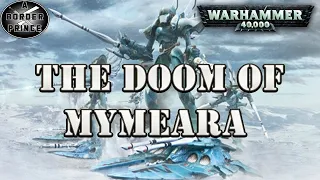 THE DOOM OF MYMEARA, WARHAMMER 40K CAMPAIGN LORE