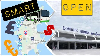 Phuket Domestic Airport Open, Smart Bus & Taxi How To On Arrival