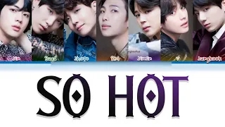 How Would BTS "SO HOT" By (THEBLACKLABEL REMIX) BLACKPINK (FANMADE)