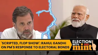 Rahul Gandhi Hits Back At PM Modi's Response On Electoral Bonds, Calls Interview 'Scripted, A Flop'