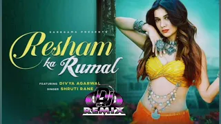 Resham Ka Rumal | # Divya Agarwal | Shruti Rane | Dj remix video songs | Latest Hindi Song 2022