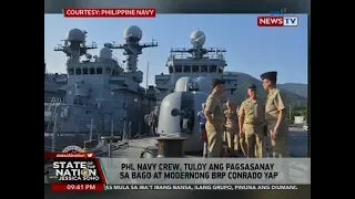 SONA: PHL Navy crew, tuloy ang pagsasanay sa bago at modernong BRP Conrado Yap