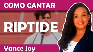 Como cantar RIPTIDE (Vance Joy)