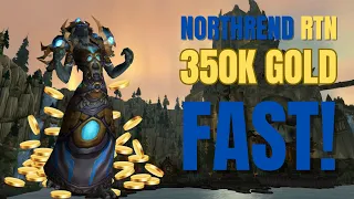 350K GOLD in UNDER AN HOUR - Northrend RTN bought my token!