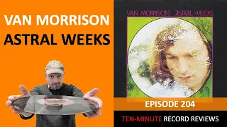 Van Morrison - Astral Weeks (Episode 204)
