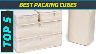 Top 5 Best Packing Cubes 2023