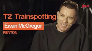 Ewan McGregor on returning to the world of Trainspotting | Film4 Interview