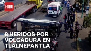 Volcadura deja 8 heridos en Av. Jesús Reyes Heroles en Tlalnepantla - Las Noticias