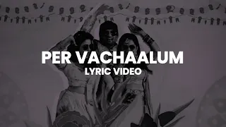 Dikkiloona - Per Vachaalum Vaikkaama Lyric video | Santhanam | Ilaiyaraaja | KarthikYogi