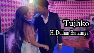 Tujhko Hi Dulhan Banaunga | Piyush sharma & | Kiran Bansal￼ | full Dance video￼