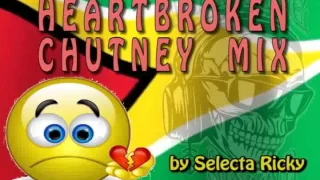 Heartbroken Chutney Mix by Selecta Ricky