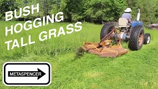 Brush Hogging Tall Grass with a Bush Hog Tractor Mower