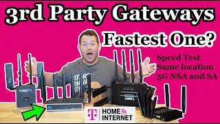 ✅ Which Is The Fastest 3rd Party Gateway For T-Mobile 5G Internet?  Here's A Speed Test Comparison!