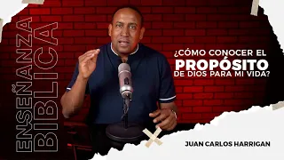 ¿Cómo conocer el Propósito de Dios para mi vida? -@JuanCarlosHarriganOficial @eldiscipulodediosJCH